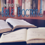 Intro to Bible Doctrine